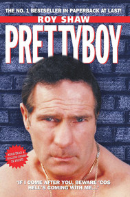 Pretty Boy by Roy Shaw, 9781857825510