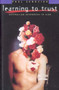 Learning to Trust (Australian Responses to Aids) by Paul Sendziuk, 9780868407180