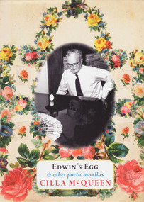 Edwin's Egg (& Other Poetic Novellas) by Cilla McQueen, 9781877578137