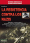 La resistencia contra los nazis by Hervé Barre, 9788499173559