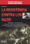La resistencia contra los nazis (Spanish Edition) by Hervé Barre, 9788499173559