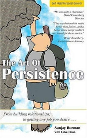 The Art of Persistence (The Sanjay Way) by Sanjay Burman, Chao Luke, 9780978138004