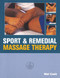 Sport & Remedial Massage Therapy by Mel Cash, 9780091809560