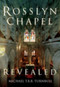 Rosslyn Chapel Revealed by Michael T.R.B. Turnbull, 9780750944823