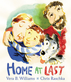 Home at Last by Vera B. Williams, Chris Raschka, Vera B. Williams, 9780061349737