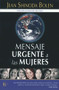 Mensaje urgente a las mujeres (Spanish Edition) by Jean Shinoda Bolen, Elsa Gómez, 9788472456112