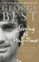Scoring at Half-Time by George Best, 9780091890346