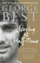 Scoring at Half-Time by George Best, 9780091890346
