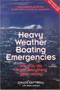 Heavy Weather Boating Emergencies (What to Do When Everything Goes Wrong) by Chuck Luttrell, Jean Luttrell, 9780943400976