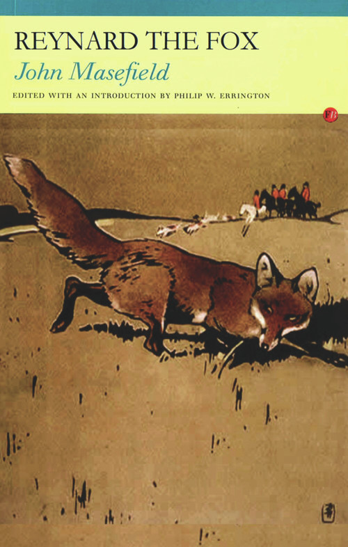Reynard the Fox by John Masefield, Philip W. Errington, 9781857549133