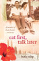 Eat First, Talk Later by Beth Yahp, 9780857986863