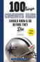 100 Things Cowboys Fans Should Know & Do Before They Die by Ed Housewright, Tony Dorsett, 9781629371597