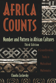 Africa Counts (Number and Pattern in African Cultures) by Claudia Zaslavsky, 9781556523502