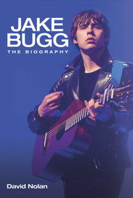 Jake Bugg (The Biography) by David Nolan, 9781782197256