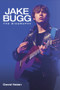 Jake Bugg (The Biography) by David Nolan, 9781782197256