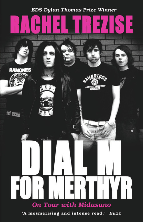Dial M for Merthyr by Rachel Trezise, 9781905762125