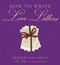 How to Write Love Letters by Michelle Lovric, 9781556525315