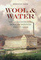 Wool & Water (The Gloucestershrie Woollen Industry and Its Mills) by Jennifer Tann, 9780752462158