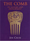 The Comb (Its History and Development) by Jen Cruse, 9780709081371