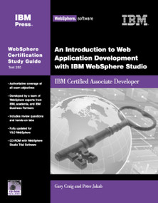 An Introduction to Web Application Development with IBM WebSphere Studio (IBM Certified Associate Developer) by Gary Craig, Peter Jakab, 9781931182119