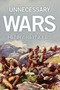 Unnecessary Wars by Henry Reynolds, 9781742234809