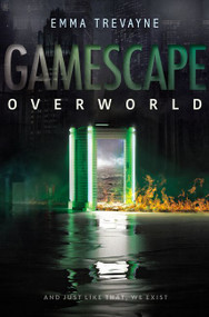 Gamescape: Overworld by Emma Trevayne, 9780062408761
