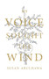 My Voice Sought the Wind by Susan Abulhawa, 9781935982326