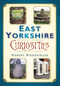 East Yorkshire Curiosities by Robert Woodhouse, 9780752456195