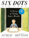 Six Dots: A Story of Young Louis Braille by Jen Bryant, Boris Kulikov, 9780449813379