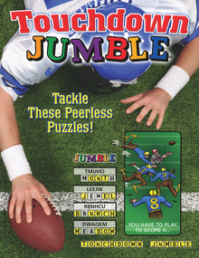 Touchdown Jumble® (Tackle These Peerless Puzzles!) by Tribune Content Agency LLC, 9781629372129