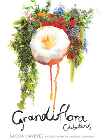 Grandiflora Celebrations by Saskia Havekes, 9781921382222