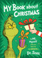 My Book About Christmas by ME, Myself (with some help from the Grinch & Dr. Seuss) by Dr. Seuss, 9780553524468