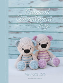 Magical Amigurumi Toys (15 sweet crochet projects) by Mari-Liis Lille, 9789491643101