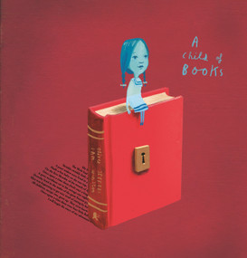 A Child of Books by Oliver Jeffers, Sam Winston, Oliver Jeffers, Sam Winston, 9780763690779
