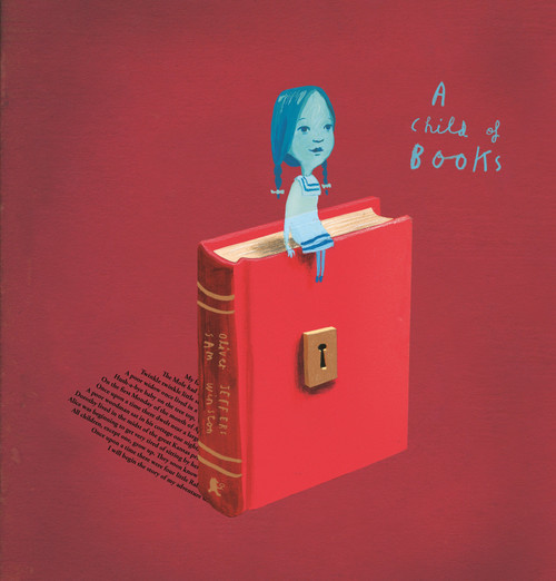 A Child of Books by Oliver Jeffers, Sam Winston, Oliver Jeffers, Sam Winston, 9780763690779