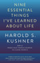 Nine Essential Things I've Learned About Life - 9780804173452 by Harold S. Kushner, 9780804173452