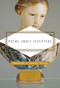 Poems About Sculpture by Murray Dewart, Robert Pinsky, 9781101907757