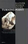 Turning-Point by Rainer Maria Rilke, Michael Hamburger, 9780856463532