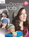 Modish Crochet Hats by Annie's, 9781573675574