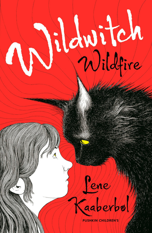 Wildwitch: Wildfire (Wildwitch: Volume One) by Lene Kaaberbol, Charlotte Barslund, Rohan Eason, 9781782690832
