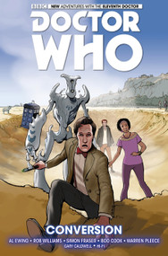 Doctor Who: The Eleventh Doctor Vol. 3: Conversion - 9781782767435 by Al Ewing, Rob Williams, Simon Fraser, 9781782767435