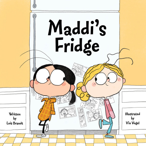 Maddi's Fridge by Lois Brandt, Vin Vogel, 9781936261291