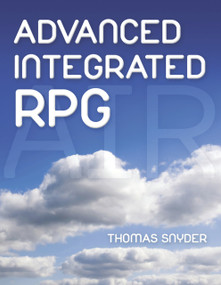 Advanced Integrated RPG by Thomas Snyder, 9781583470954