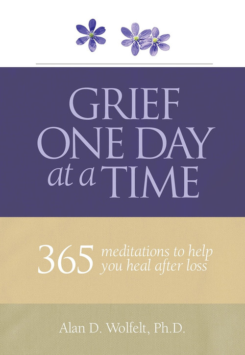 Grief One Day at a Time (365 Meditations to Help You Heal After Loss) (Miniature Edition) by Alan D. Wolfelt, 9781617222382