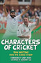 Characters of Cricket by Dan Whiting, 9780750961127