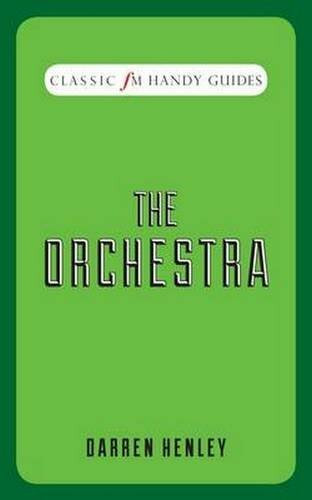 The Orchestra by Darren Henley, 9781909653627