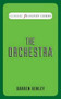The Orchestra by Darren Henley, 9781909653627