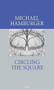 Circling the Square by Michael Hamburger, 9780856463921
