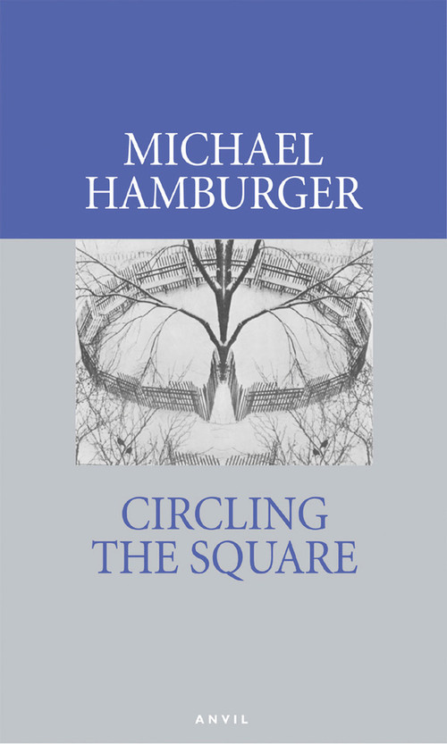 Circling the Square by Michael Hamburger, 9780856463921