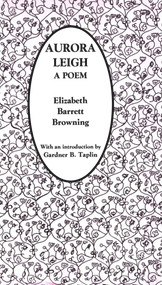 Aurora Leigh by Elizabeth Browning, 9780915864850